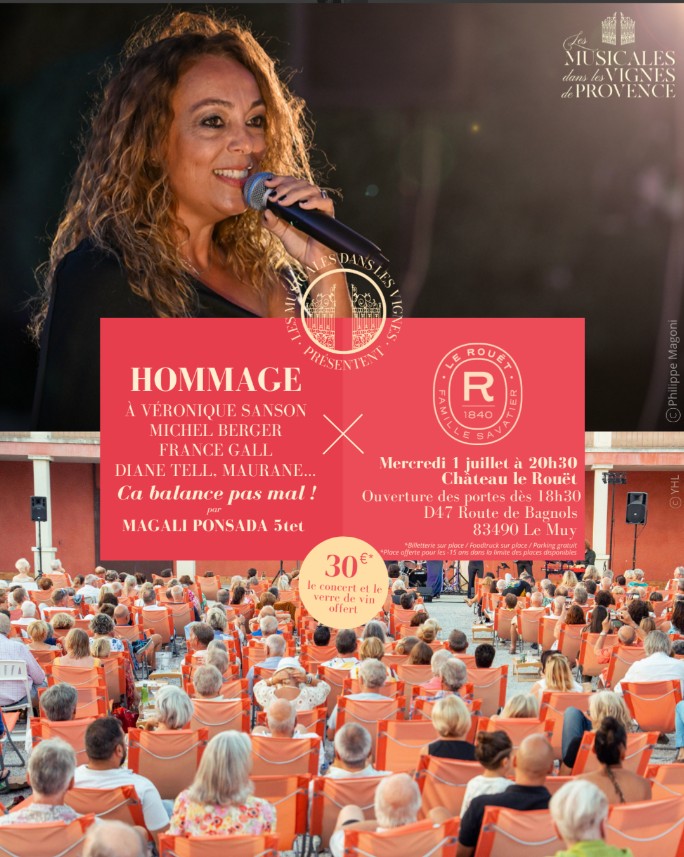 Les Musicales dans les Vignes - Ch�teau du Rou�t - Hommage � V�ronique Sanson, Michel Berger, France Gall, Diane Tell et Maurane