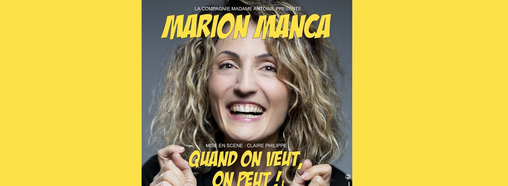 Spectacle de Marion Manca 'Quand on veut, on peut!'