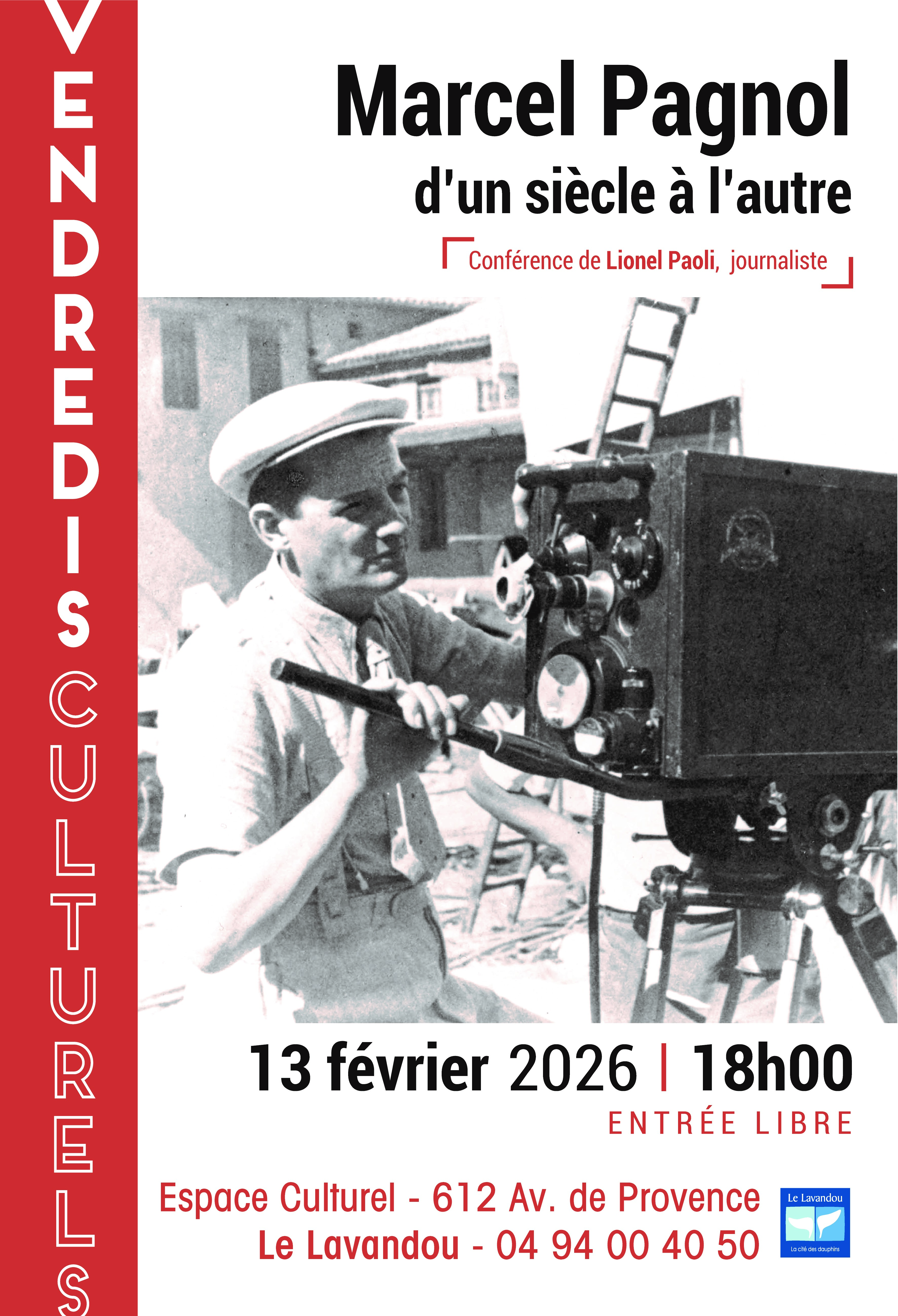 Les vendredis culturels -Marcel Pagnol d'un si�cle � l'autre