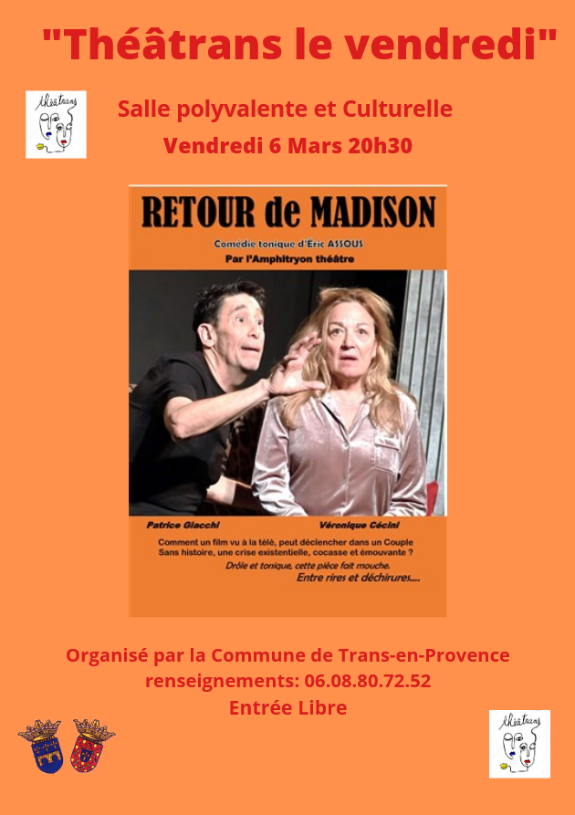 Th�atrans le Vendredi - Retour de Madison