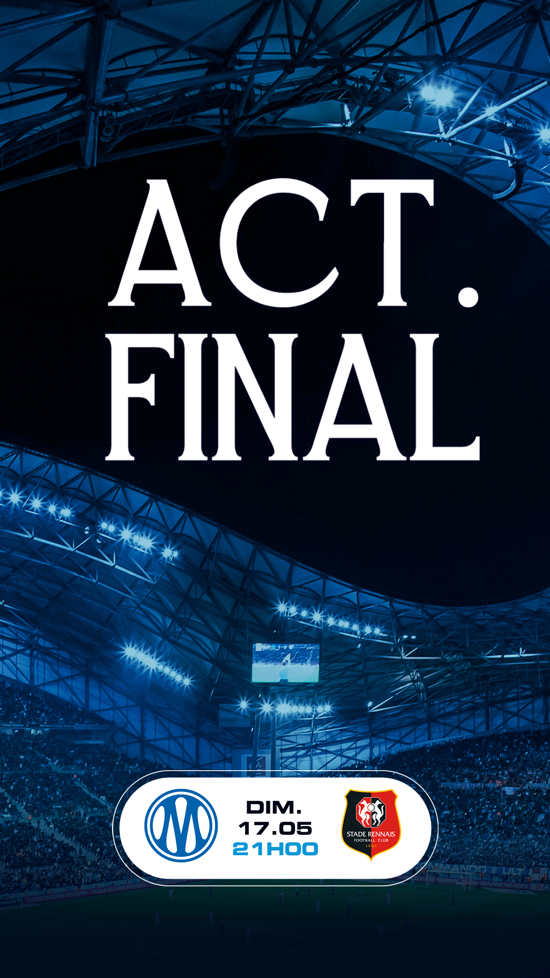Match OM - Rennes