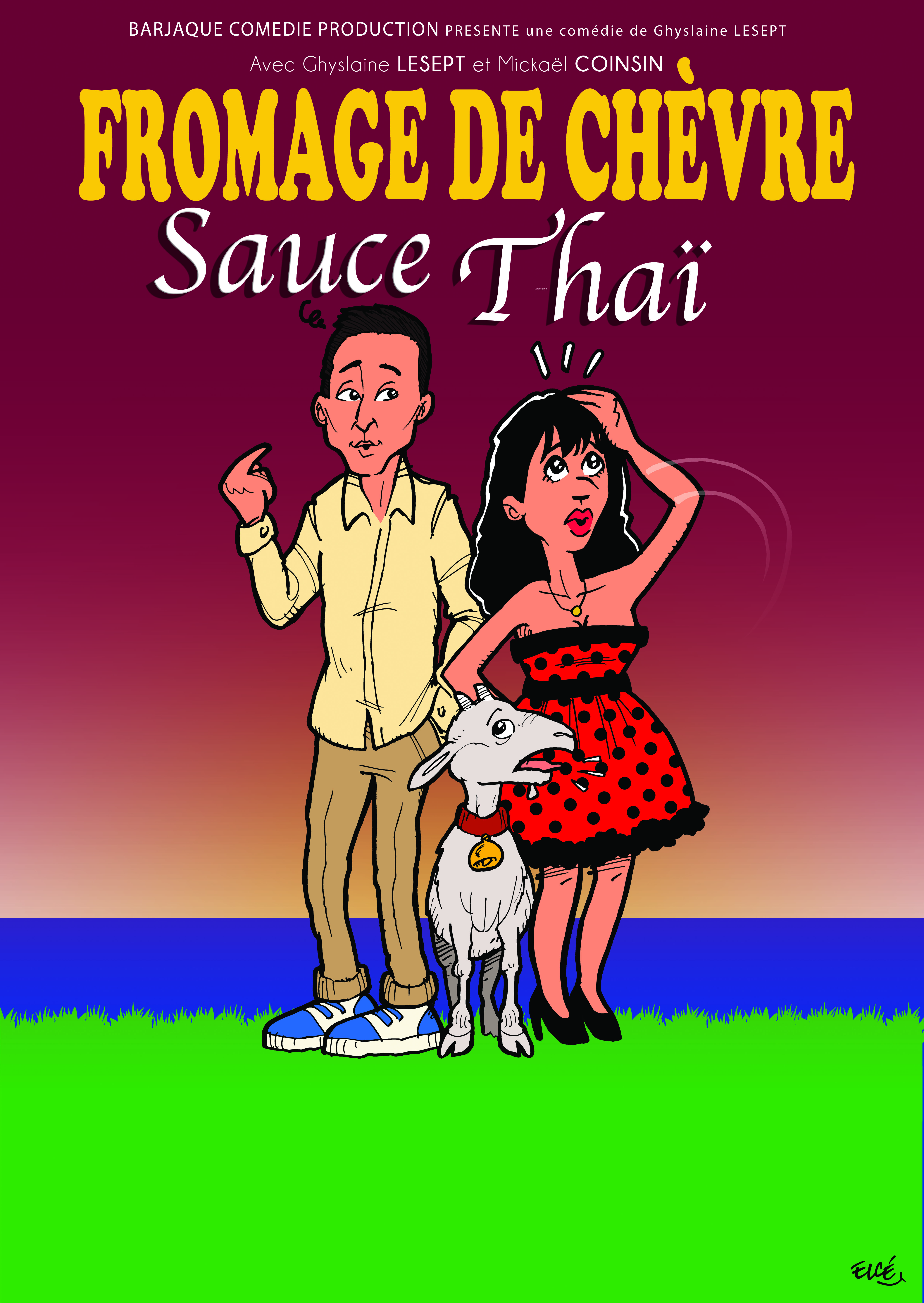 Spectacle - Fromage de ch�vre sauce tha�
