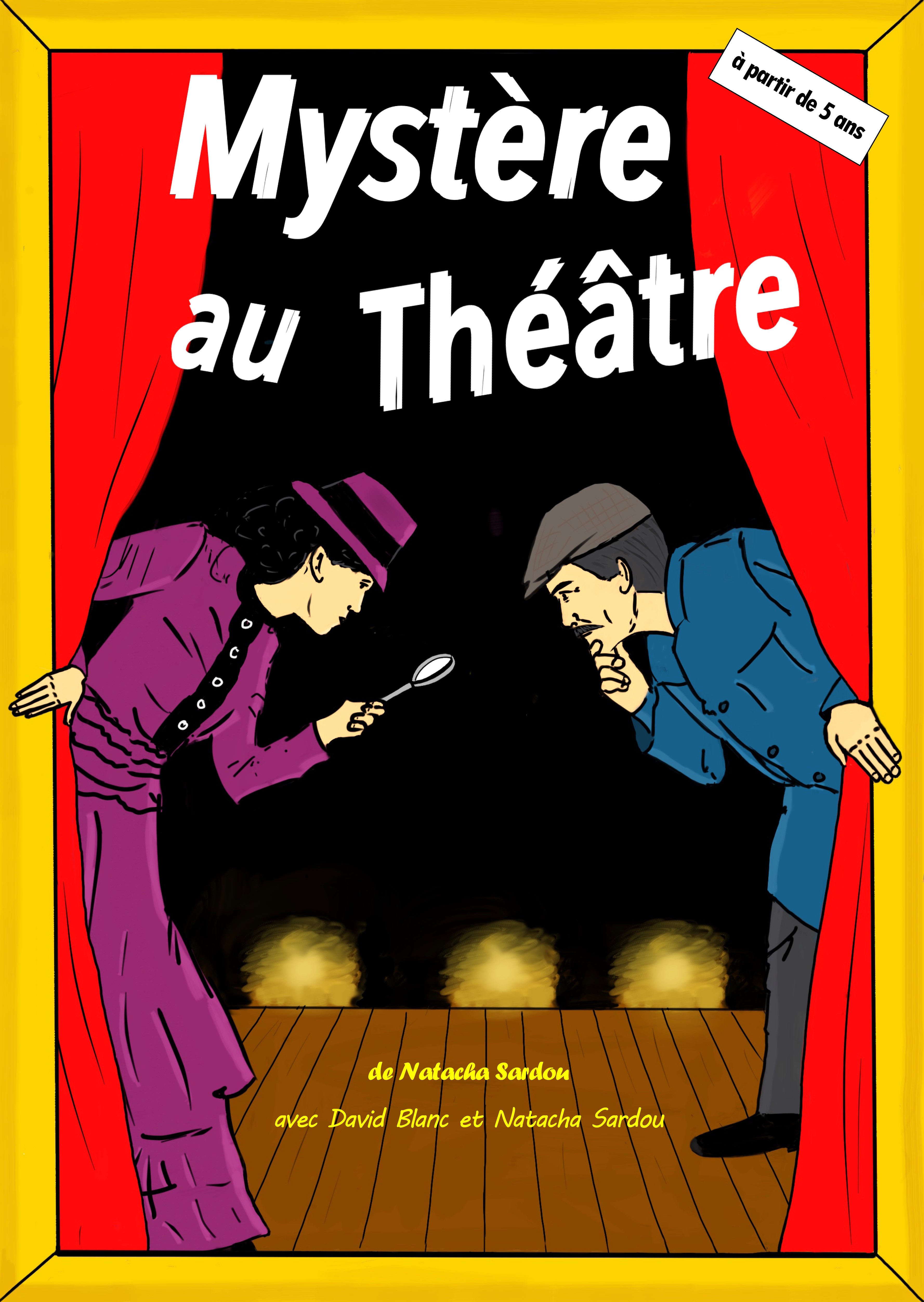 Spectacle : Myst�re au th��tre