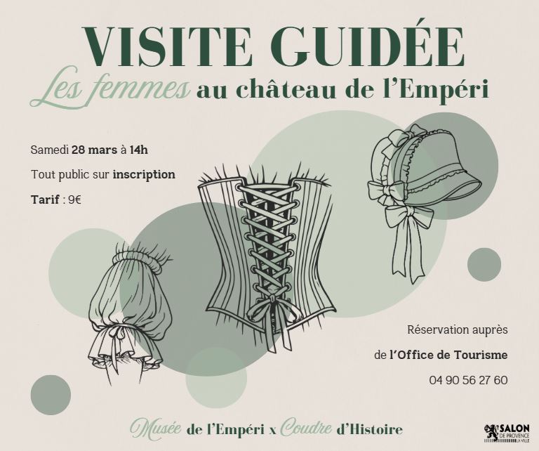 Visite guid�e : Les femmes au Ch�teau de l'Emp�ri