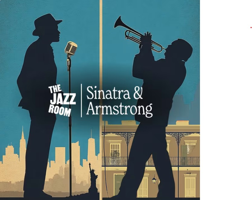 The Jazz Room : hommage � Frank Sinatra et � Louis Armstrong