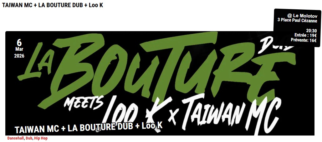 Taiwan MC + la Bouture Dub + Loo K