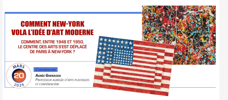 Conf�rence : Comment New York vola l'id�e d'Art Moderne