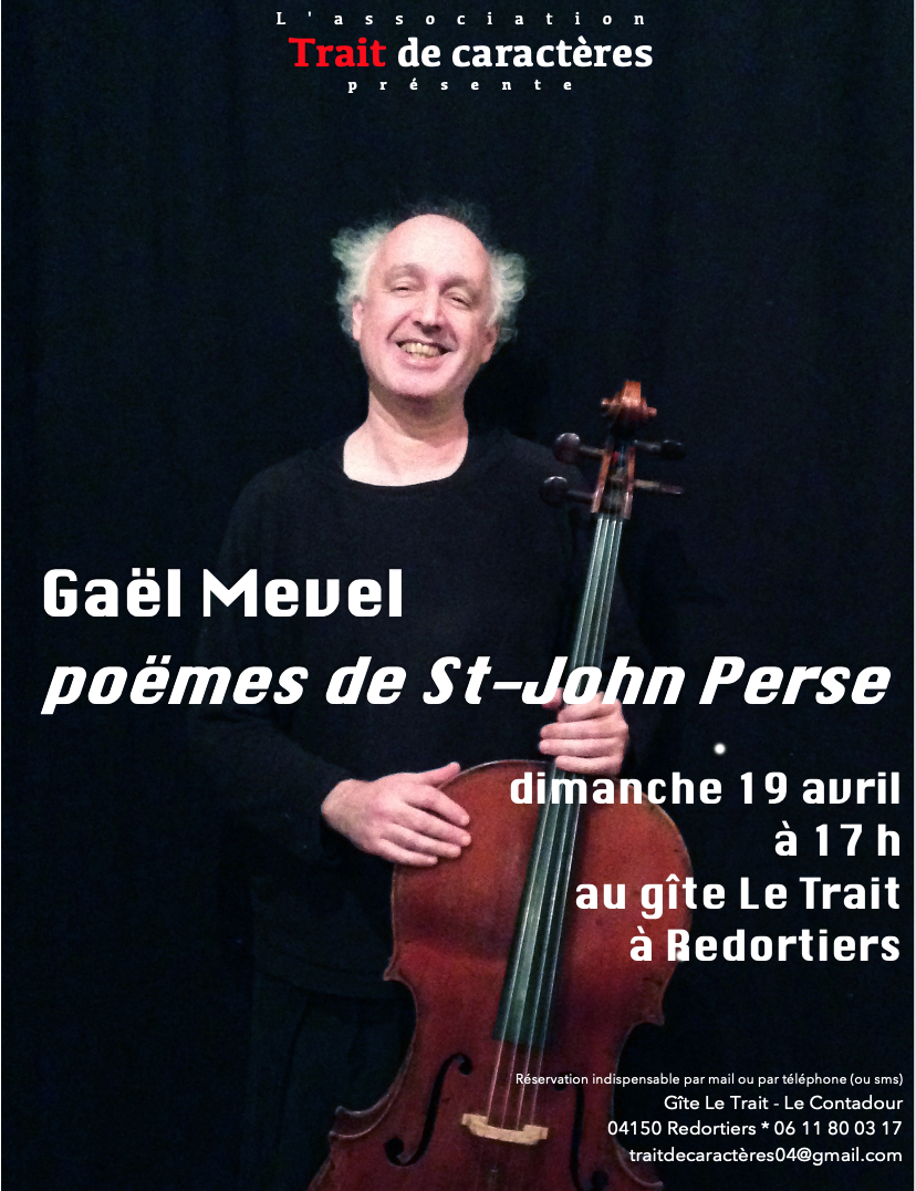 L'association Trait de caract�res pr�sente Gael Meval po�mes de St-John Perse