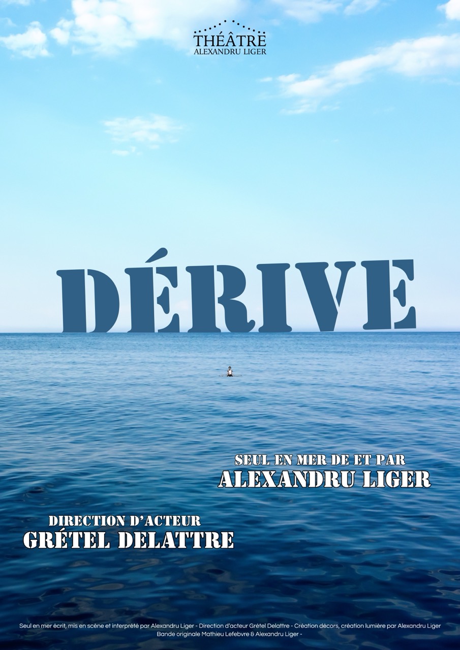 D�RIVE de et par Alexandru Liger