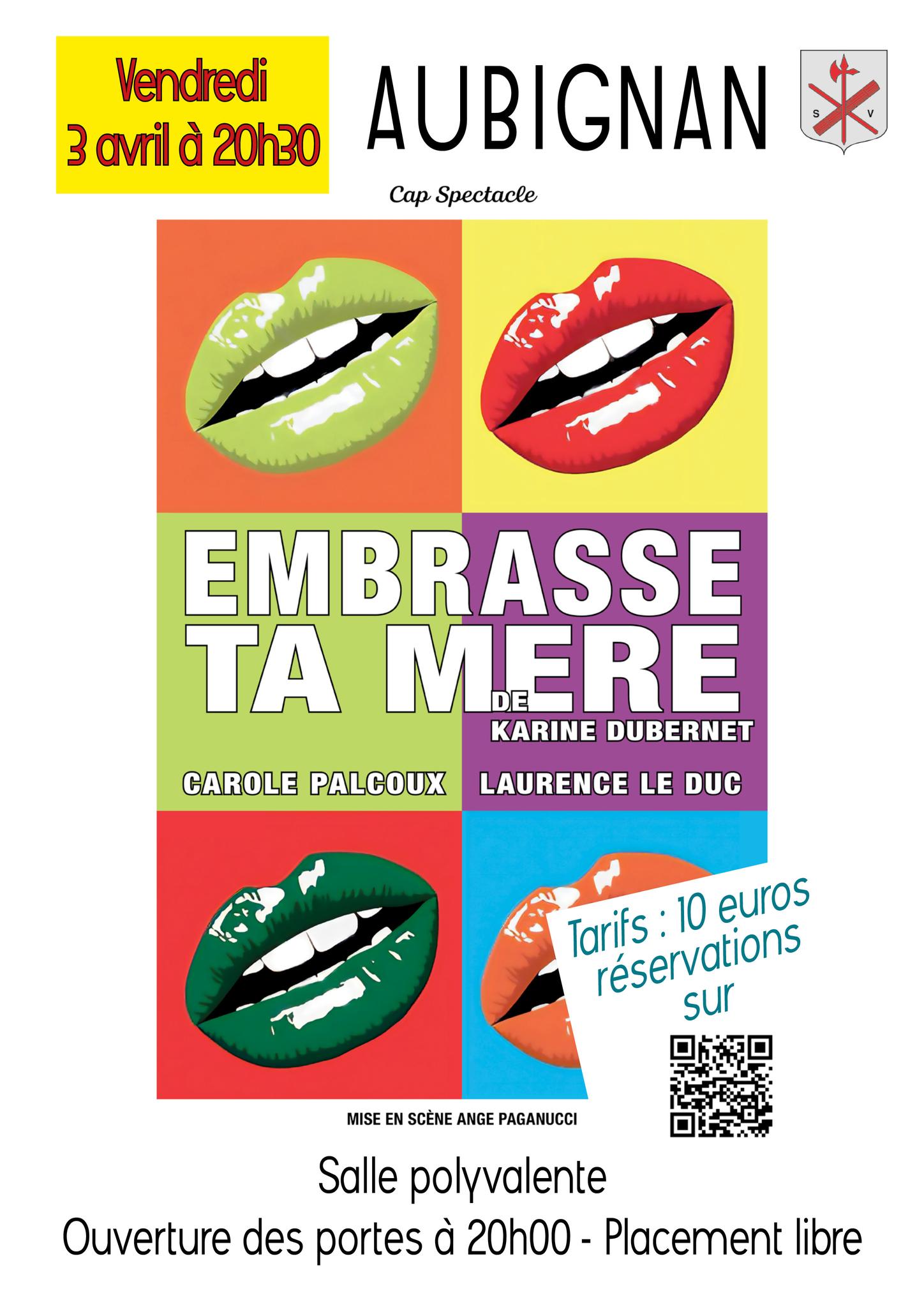 Th��tre : Embrasse ta m�re
