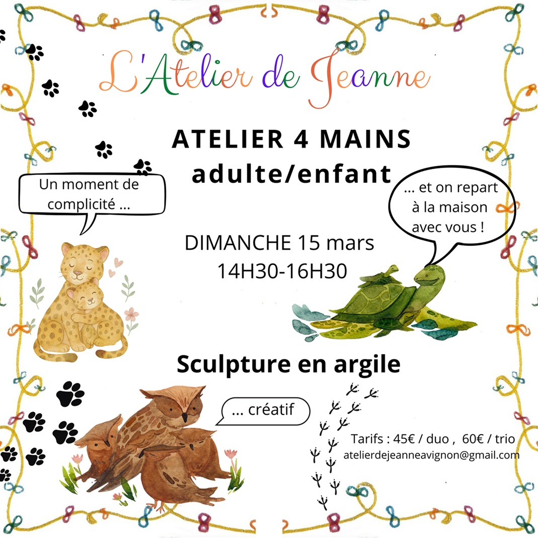 Atelier 4 ou 6 mains adulte/enfant