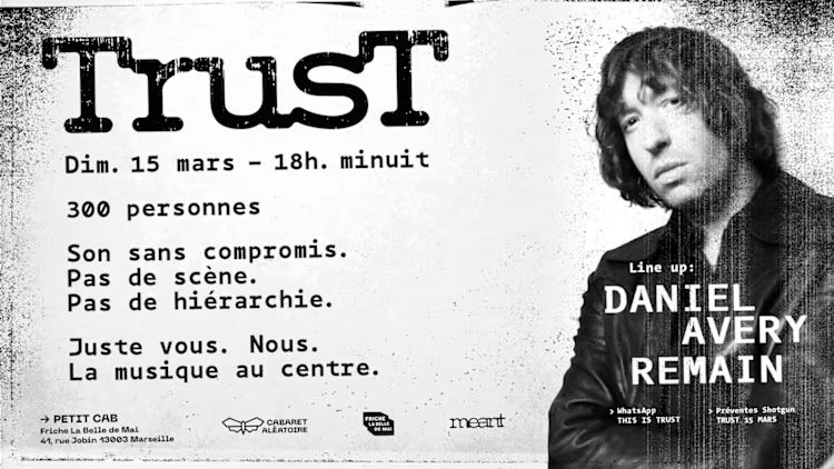 Trust #1 W/Daniel Avery @petit cab