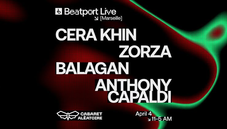 Beatport live Marseille W/ Cera Khin, Zora and more