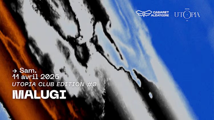 Utopia club - �dition 3 : Malugi