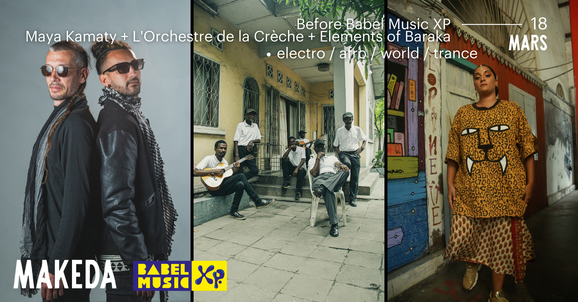 Before du Babel Music XP : Maya Kamaty + L�Orchestre de la Cr�che + Elements of Baraka