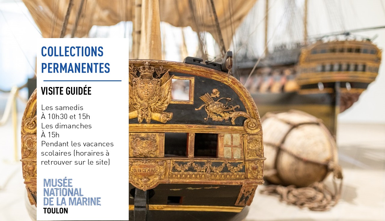 Visite guid�e des collections permanentes du Mus�e de la Marine