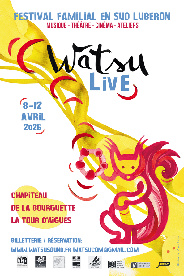 Festival jeune public Watsu LIve � La Bourgutte - La Tour d'Aigues-