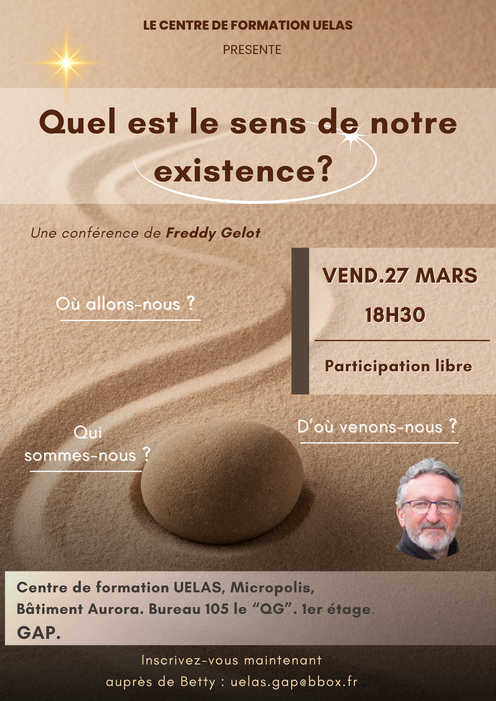 Conf�rence - Quel est le sens de notre existence ?