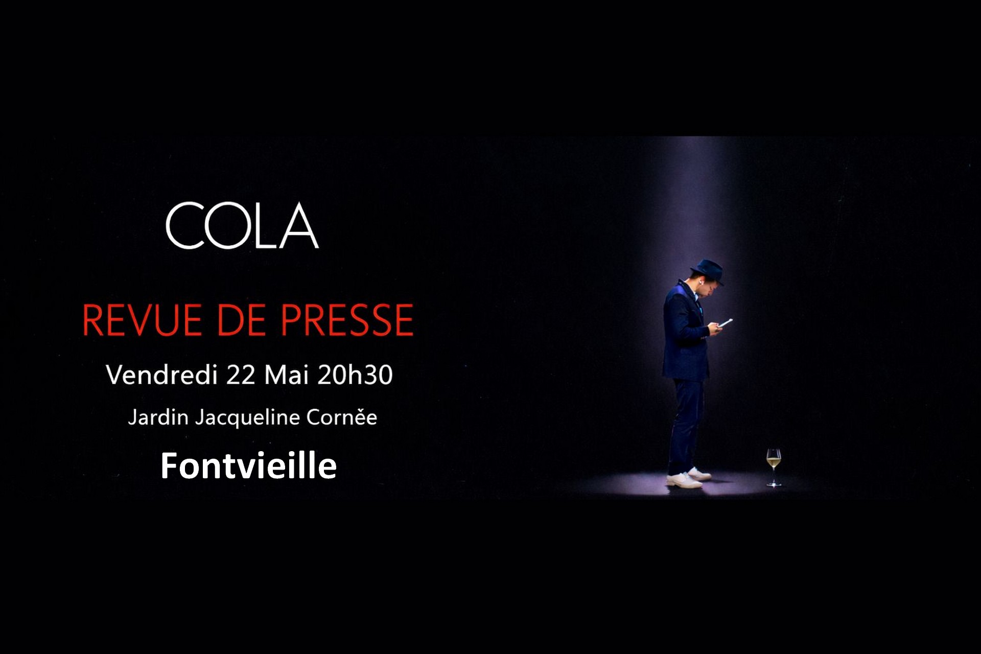 Spectacle  'Cola, Revue de Presse'
