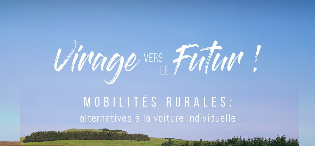 Virage vers le futur !  Mobilit�s rurales : alternatives � la voiture individuelle