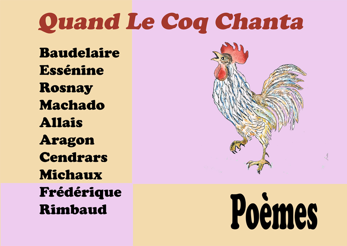 Spectacle po�tique Quand le Coq Chanta