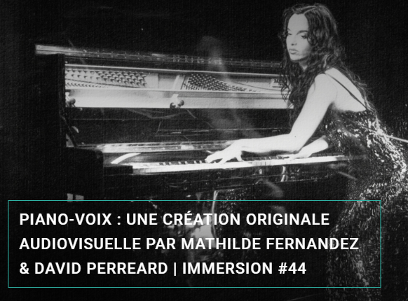 Piano-Voix par Mathilde Fernandez et David Perreard