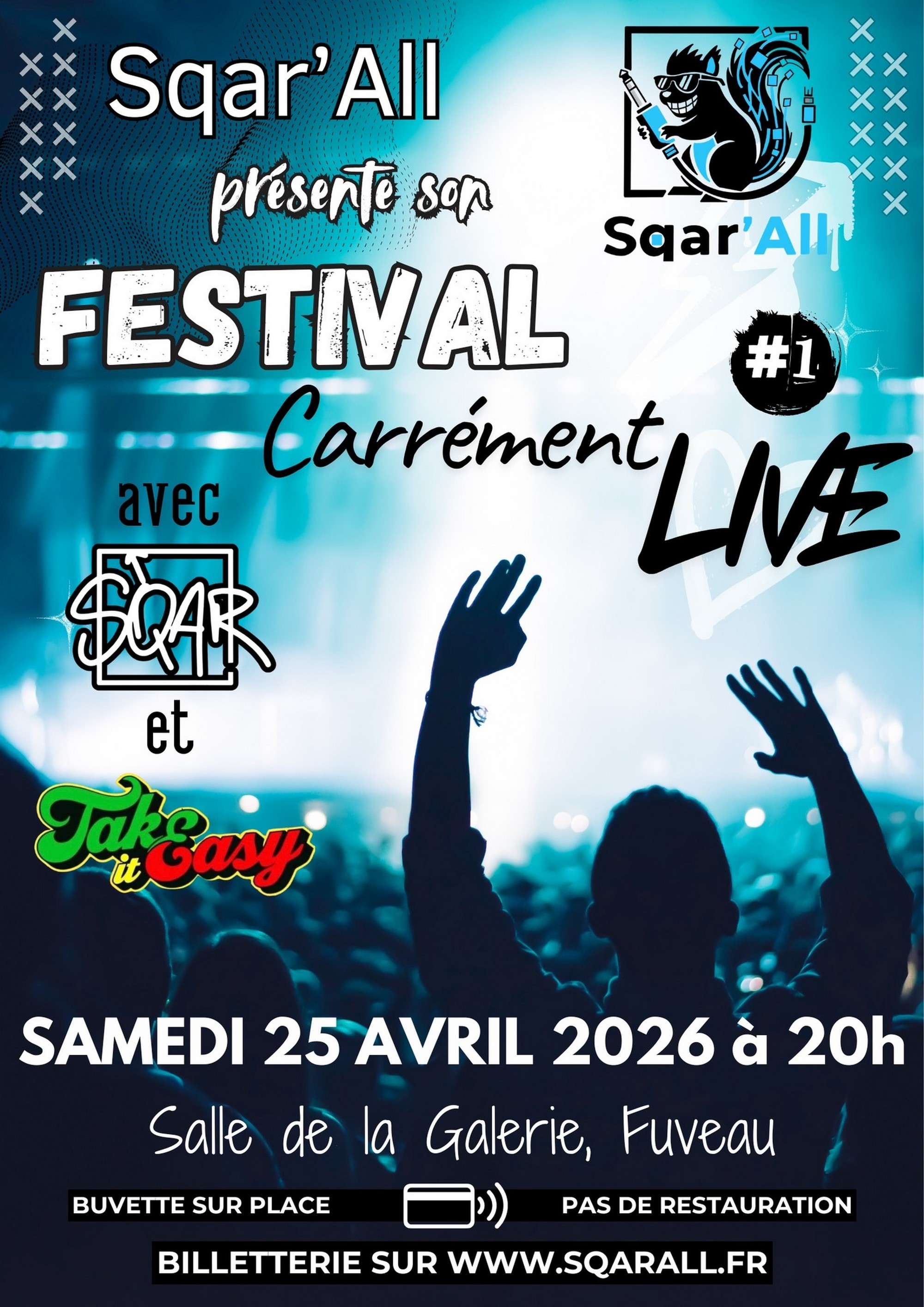 Sqar'all pr�sente son festival Carr�ment Live