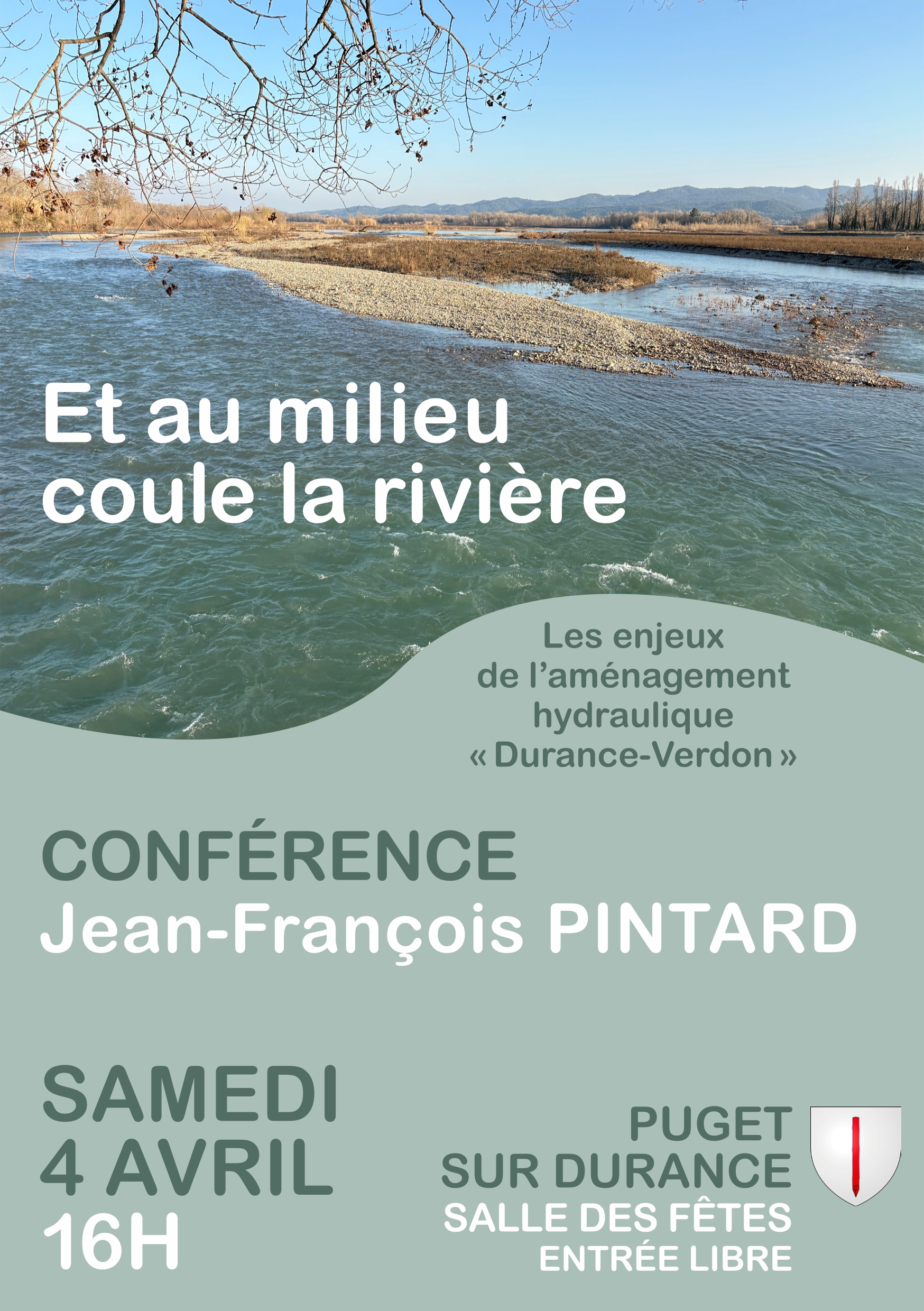 Et au milieu coule la rivi�re - Conf�rence par Jean-Fran�ois PINTARD