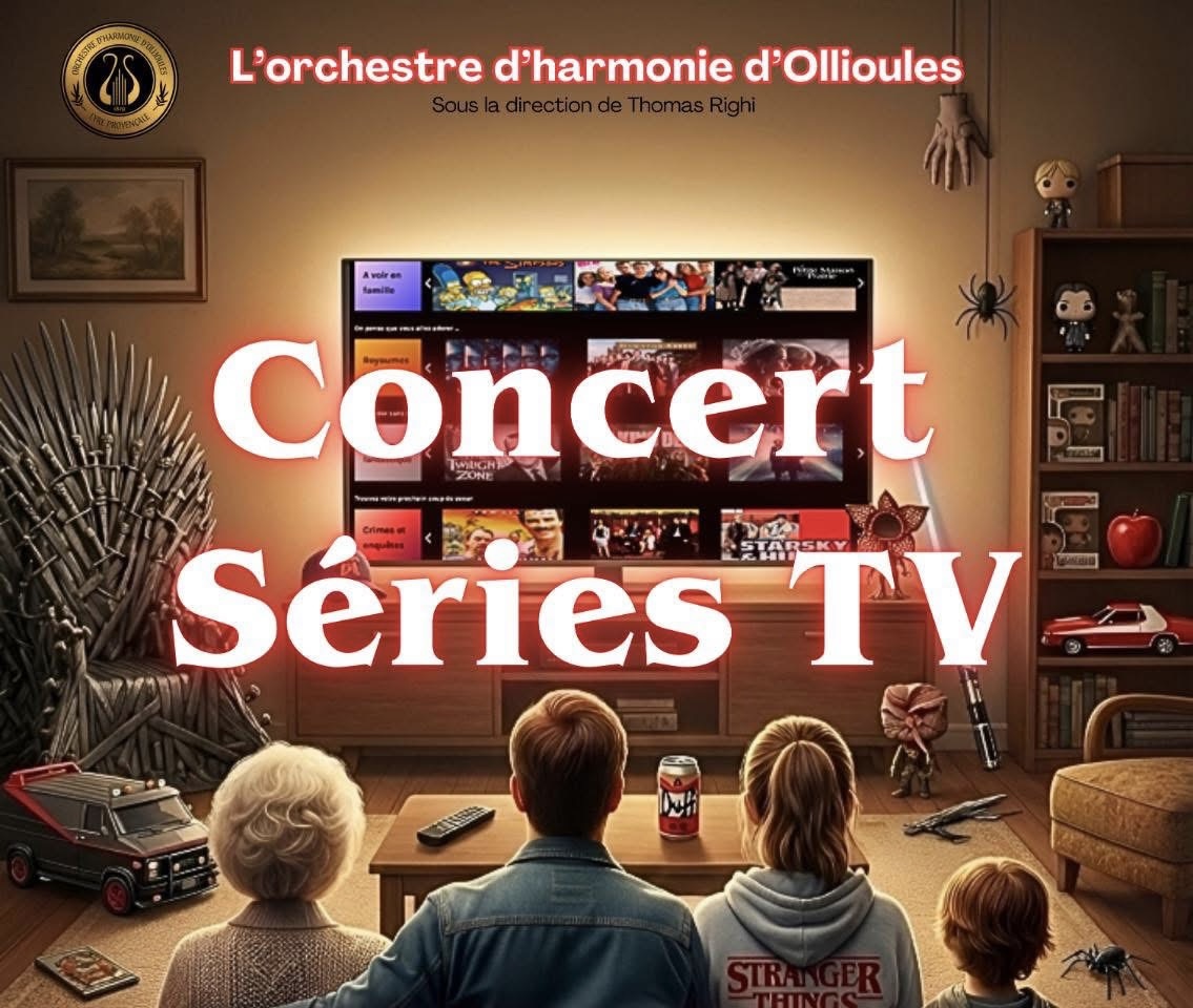 Concert S�ries TV de l'Orchestre d'Harmonie d'Ollioules