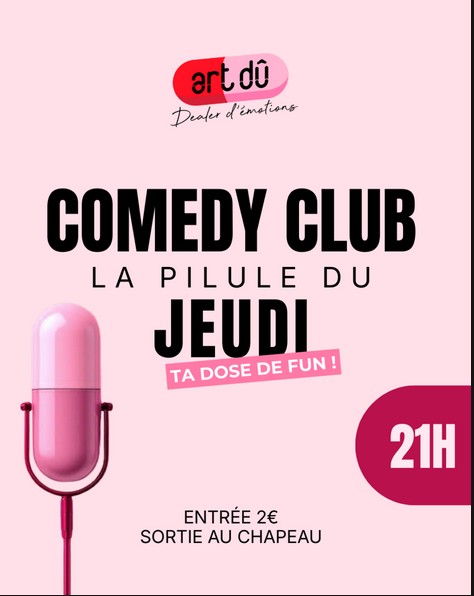 Comedy Club la Pilule du Jeudi