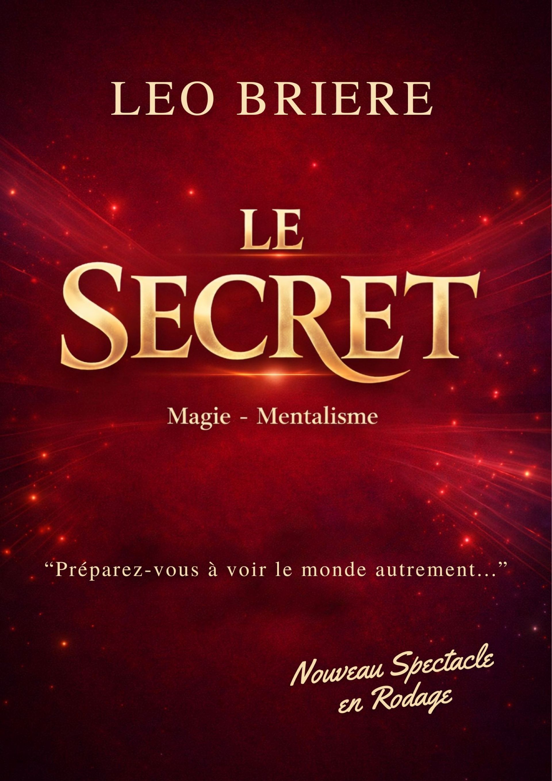Spectacle - L�o Bri�re - Le secret
