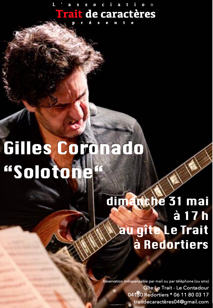 L'Association Le trait de caract�res pr�sente Gilles Coronado