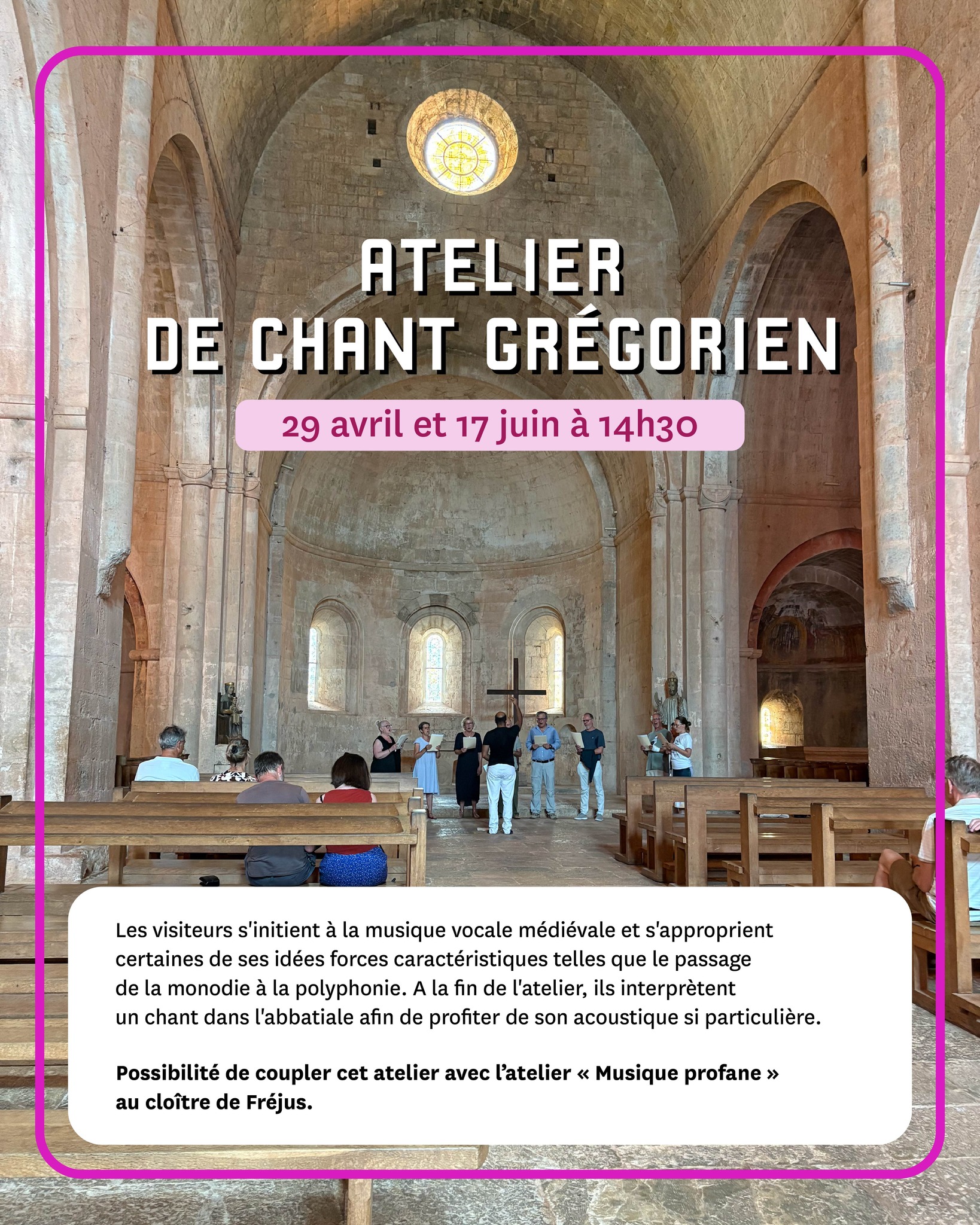 Atelier de chant gr�gorien � l'abbaye du Thoronet