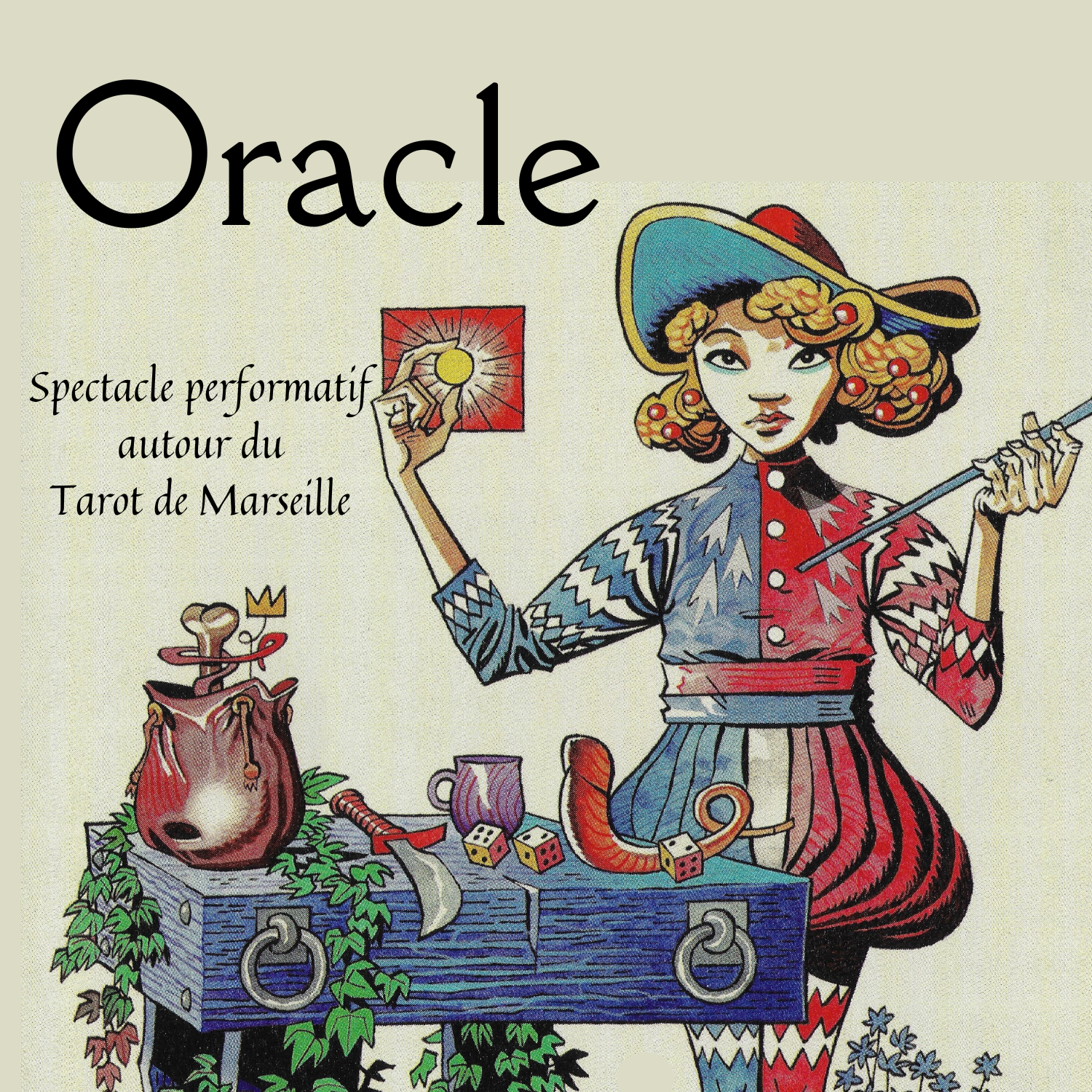� Oracle �, spectacle performatif autour du tarot de Marseille, con�u et interpr�t� par Laurie Freychet