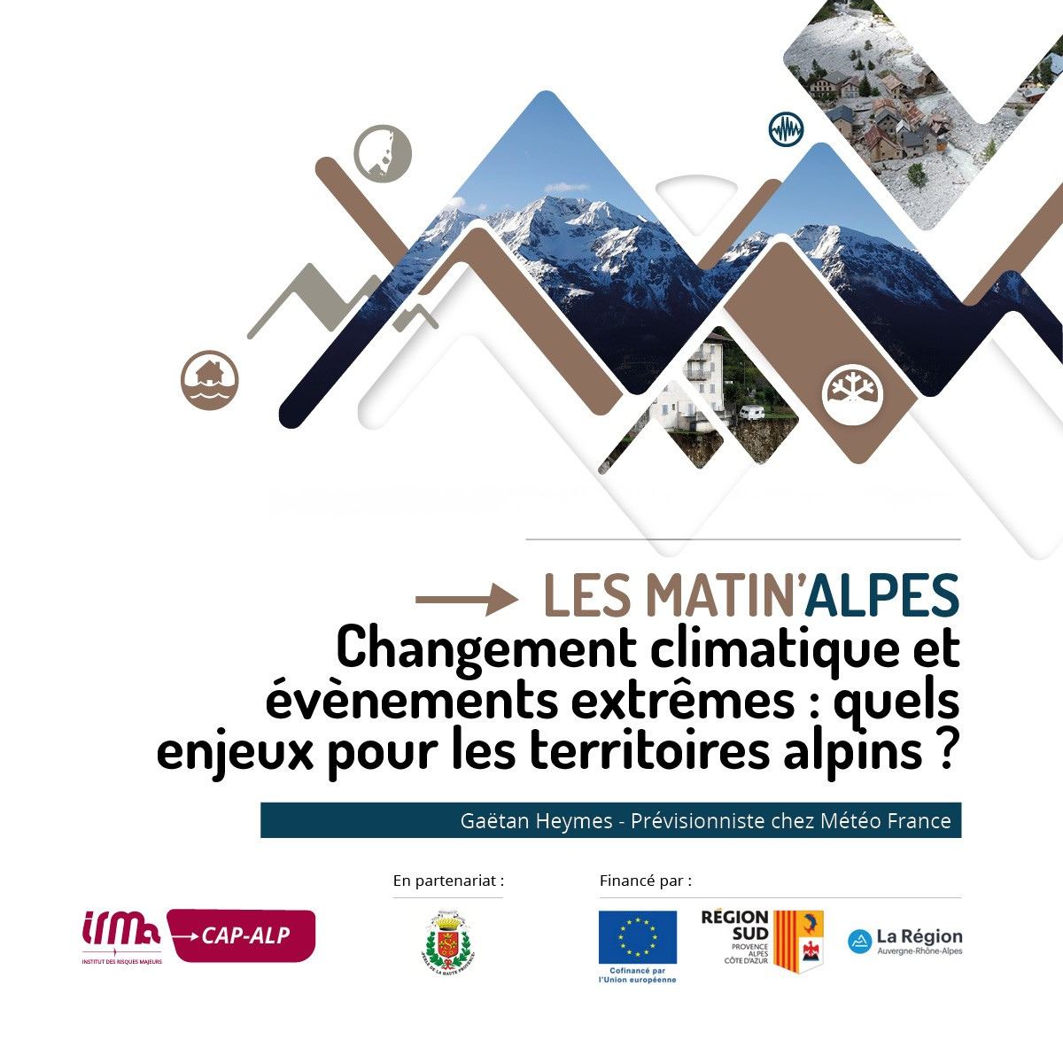 Changement climatique et �v�nements extr�mes : quels enjeux pour les territoires alpins ? - Matin�Alpes #2