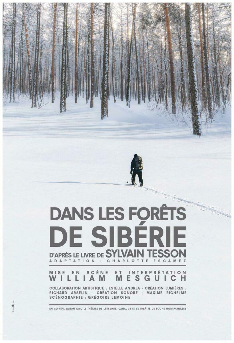 Dans les for�ts de Sib�rie - Th��tre des 2 Mondes (10 ans d�j�)