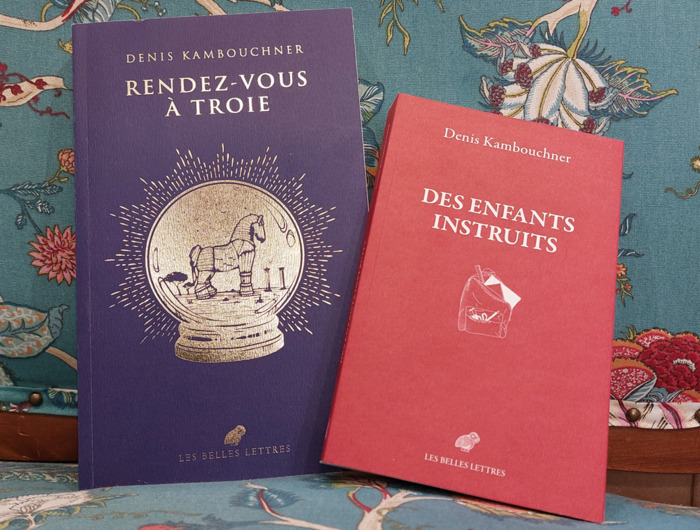 Rendez-vous � Troie / Des enfants instruits