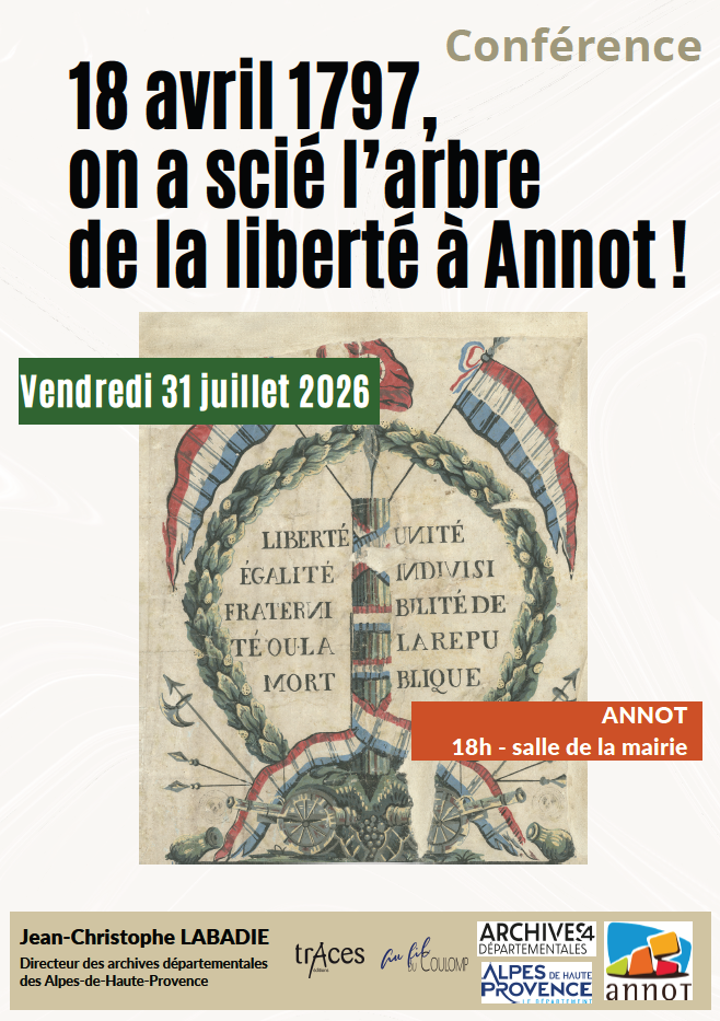 Conf�rence - 18 avril 1797, on a sci� l�arbre de la libert� � Annot !