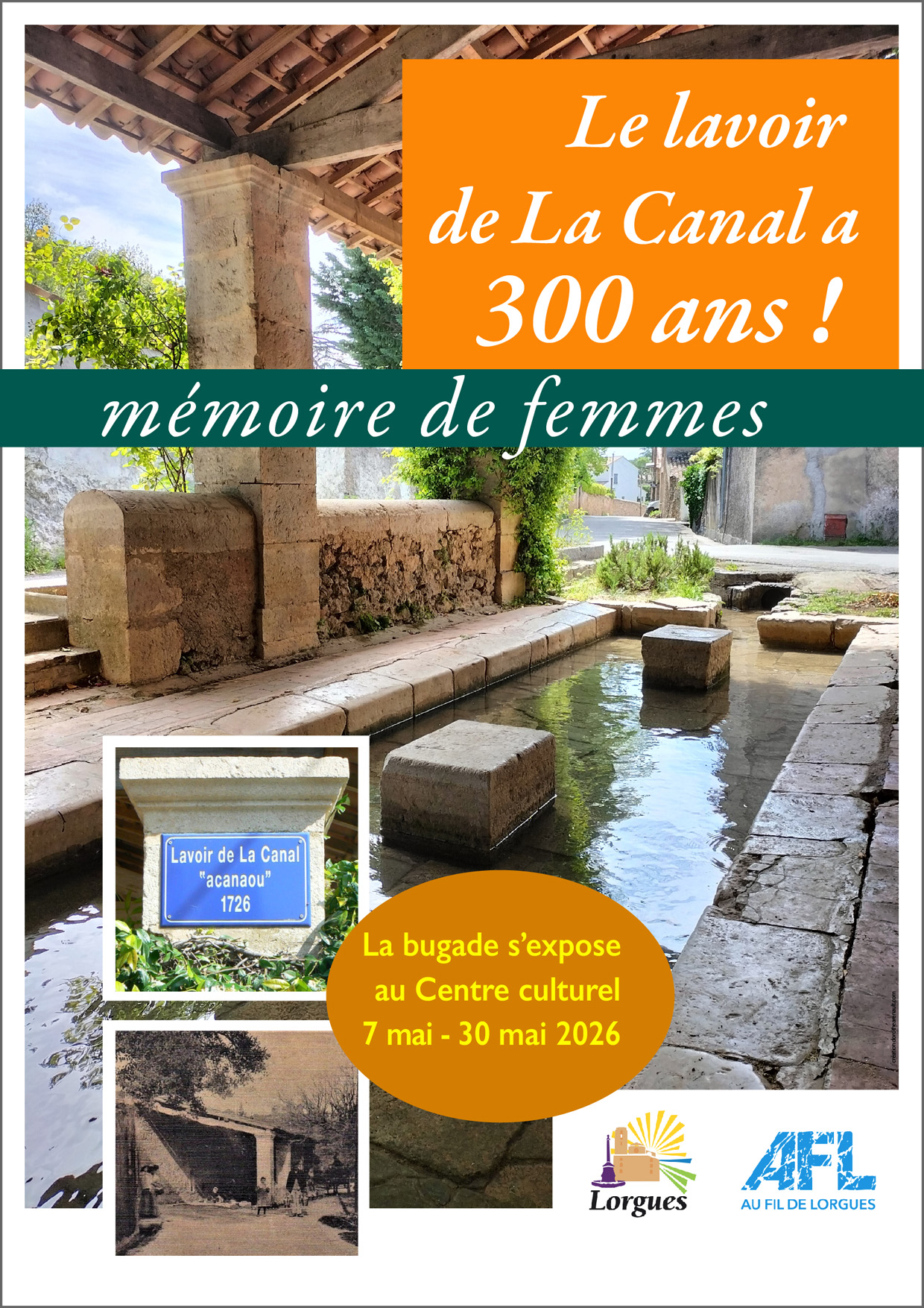 Exposition  le Lavoir de la Canal a 300 ans