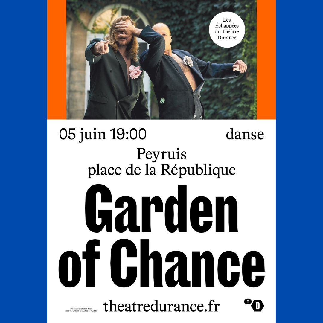 Danse : Garden of chance � Peyruis