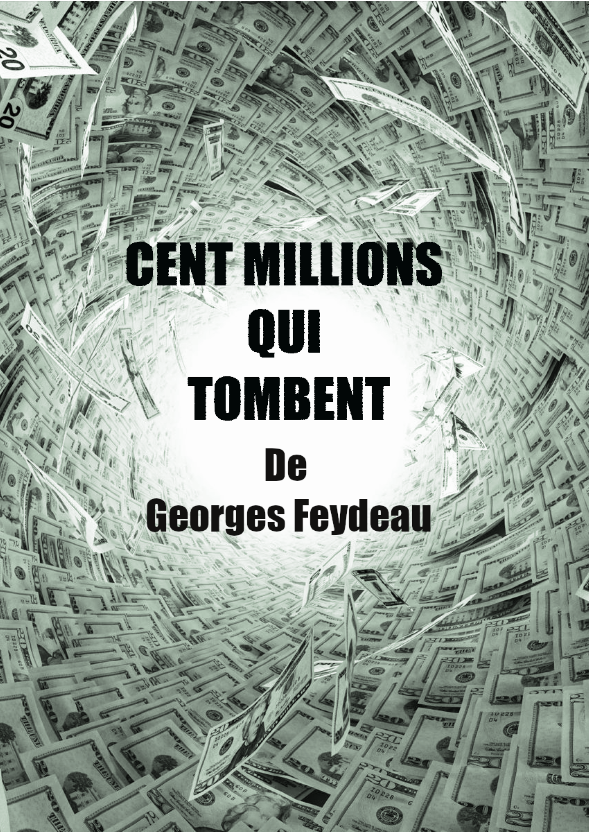 Spectacle Amateur - Cent millions qui tombent