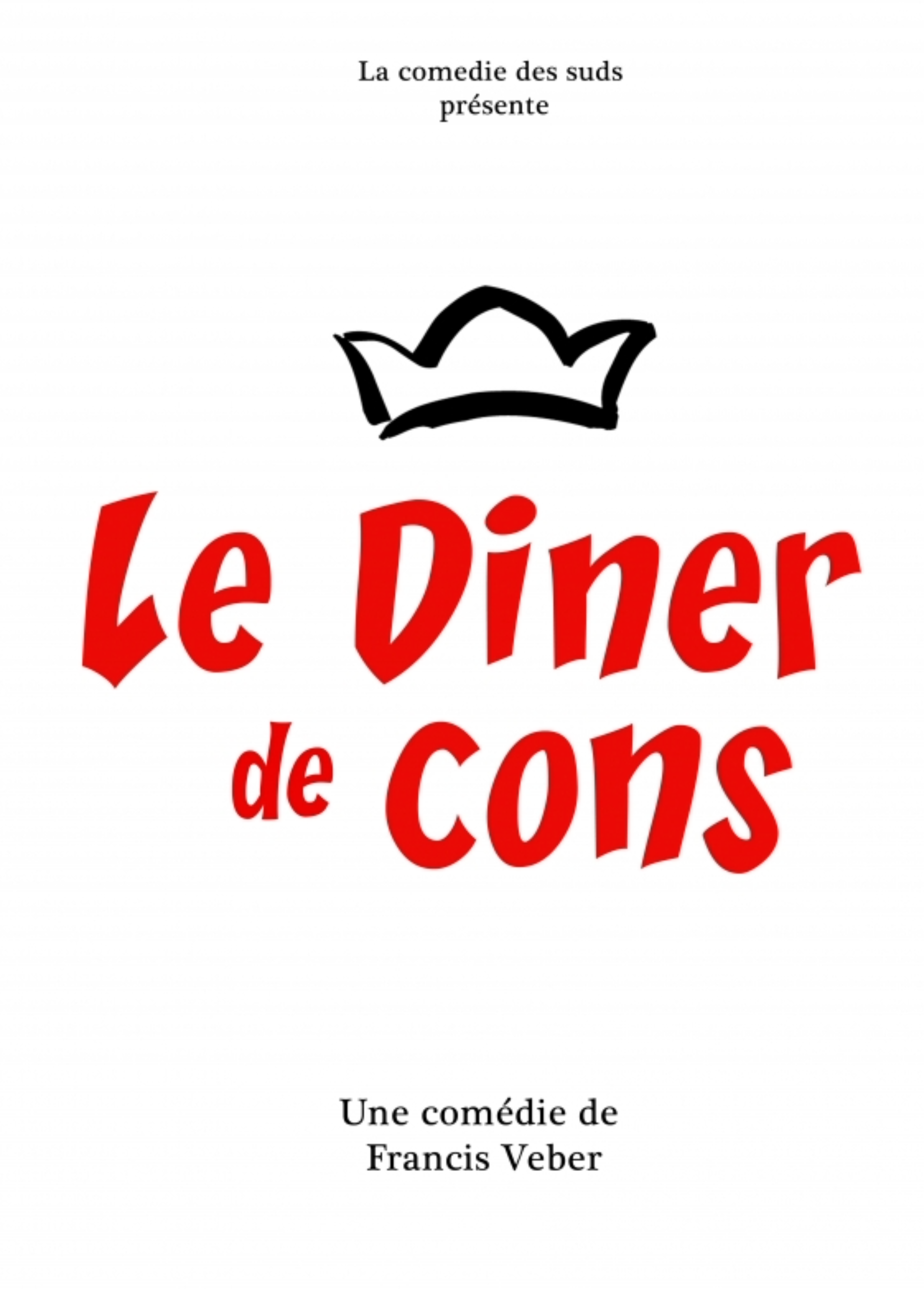 Spectacle - Le diner de cons