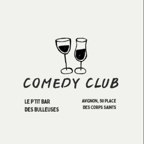 Le Comedy Club du P'tit Bar des Bulleuses