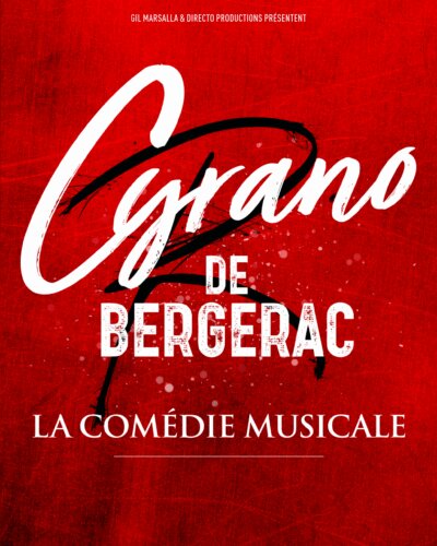 CYRANO DE BERGERAC LA COM�DIE MUSICALE