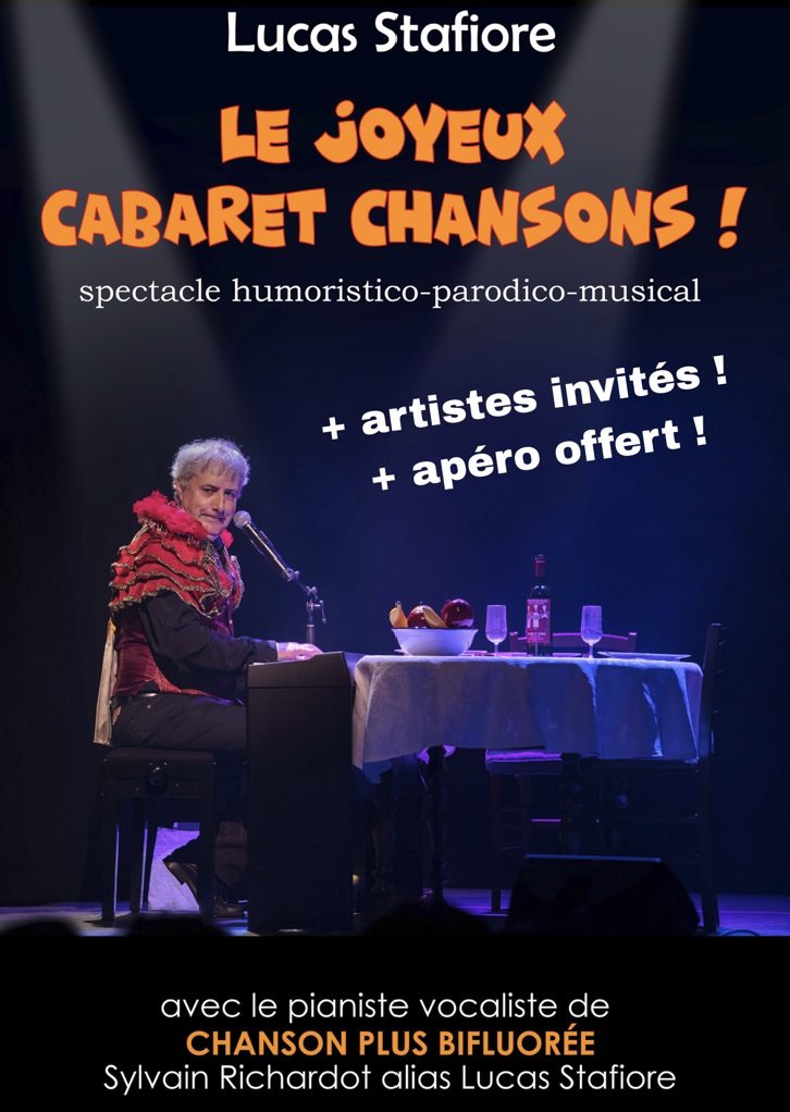 Le joyeux cabaret chansons  -  Lucas Stafiore et ses invit�s