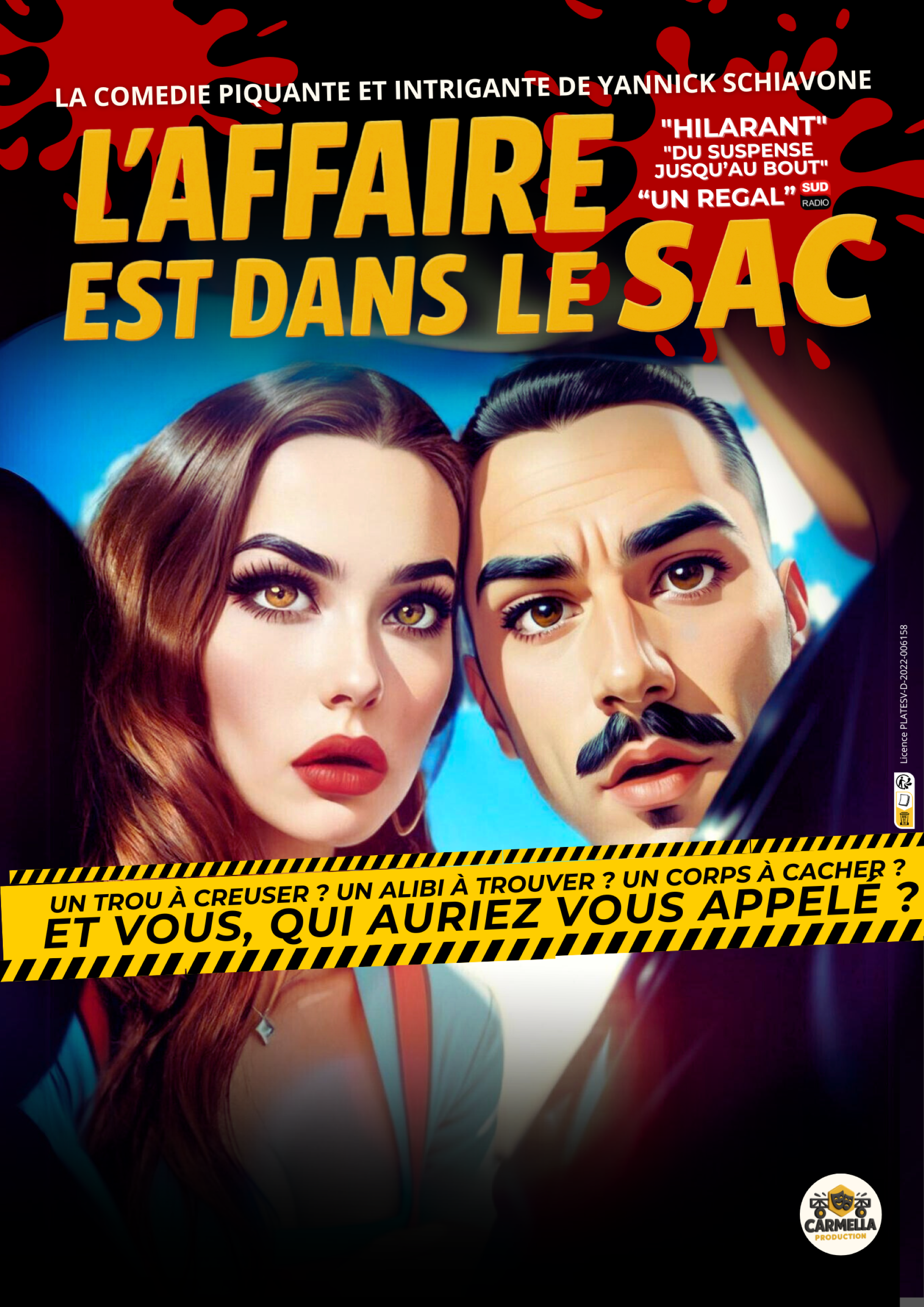 Spectacle - L'affaire est dans le sac