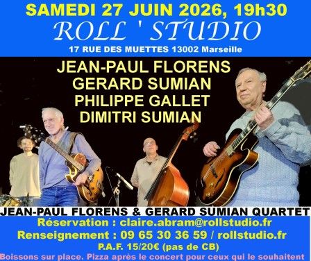 Jean-Paul Florens et G�rard Sumian Quartet en concert