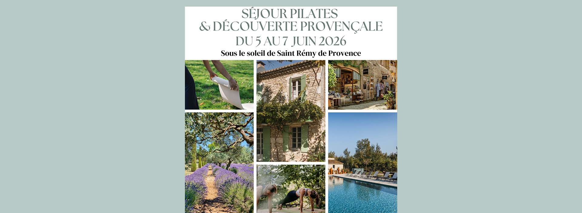 S�jour pilates & d�couverte proven�ale