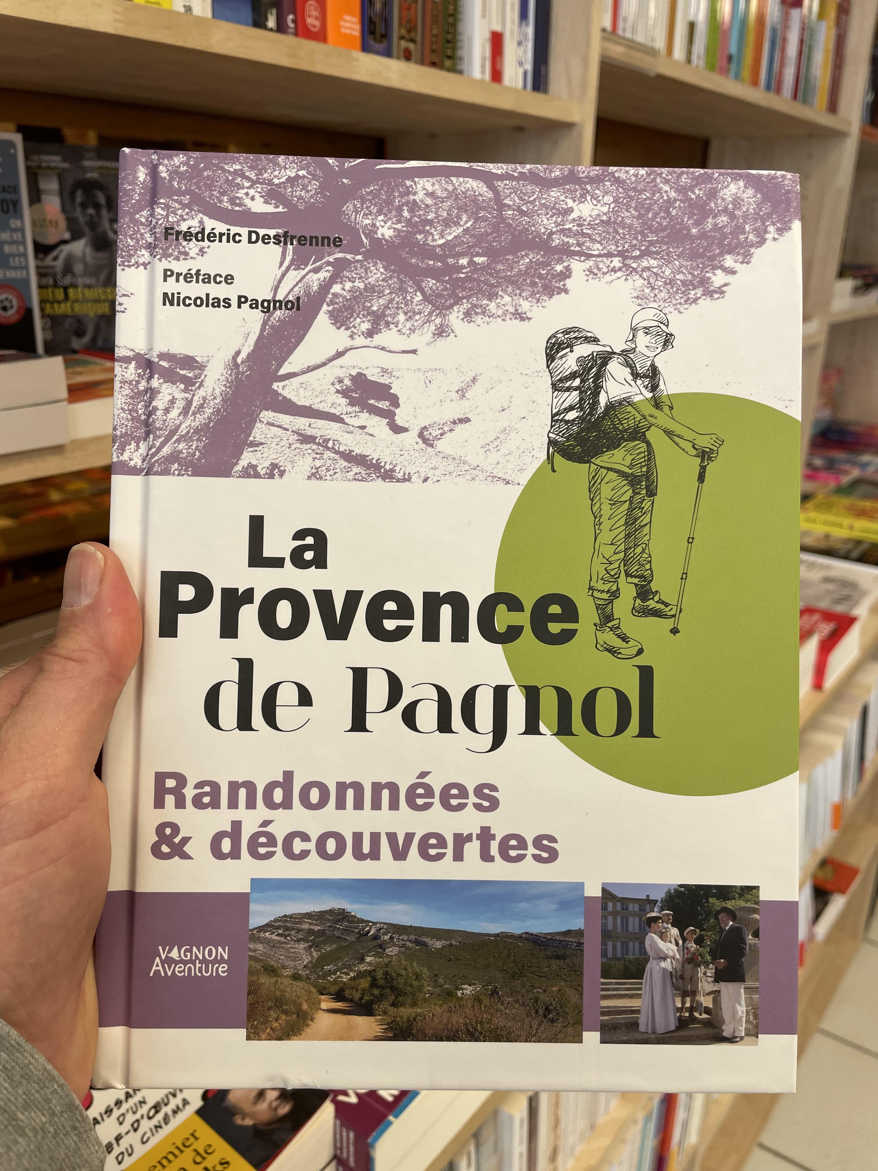 Rencontre litt�raire avec Fr�d�ric Desfrenne, auteur de La Provence de Pagnol : randonn�es et d�couvertes