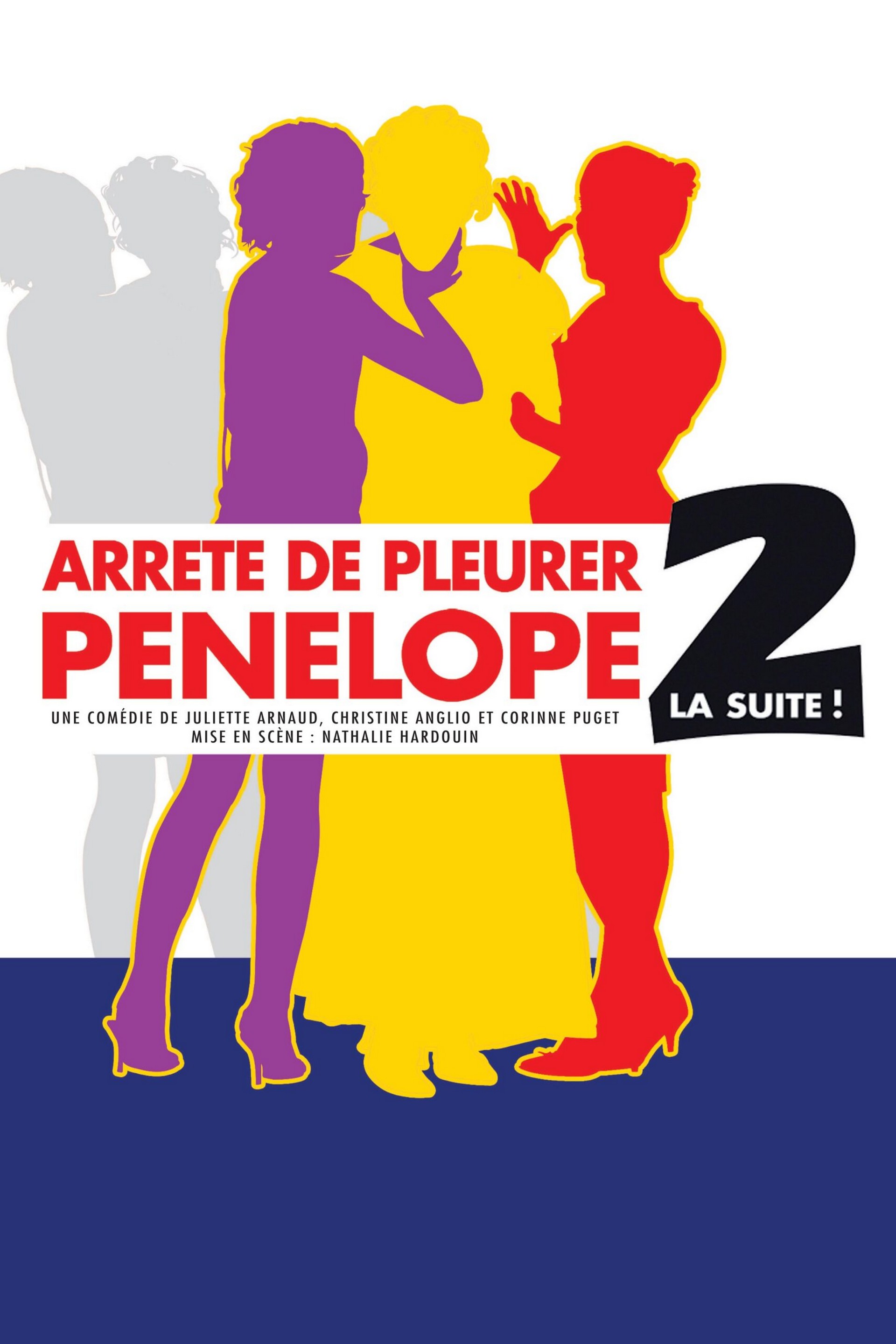Spectacle - Arr�te de pleurer P�n�lope 2 ! La suite